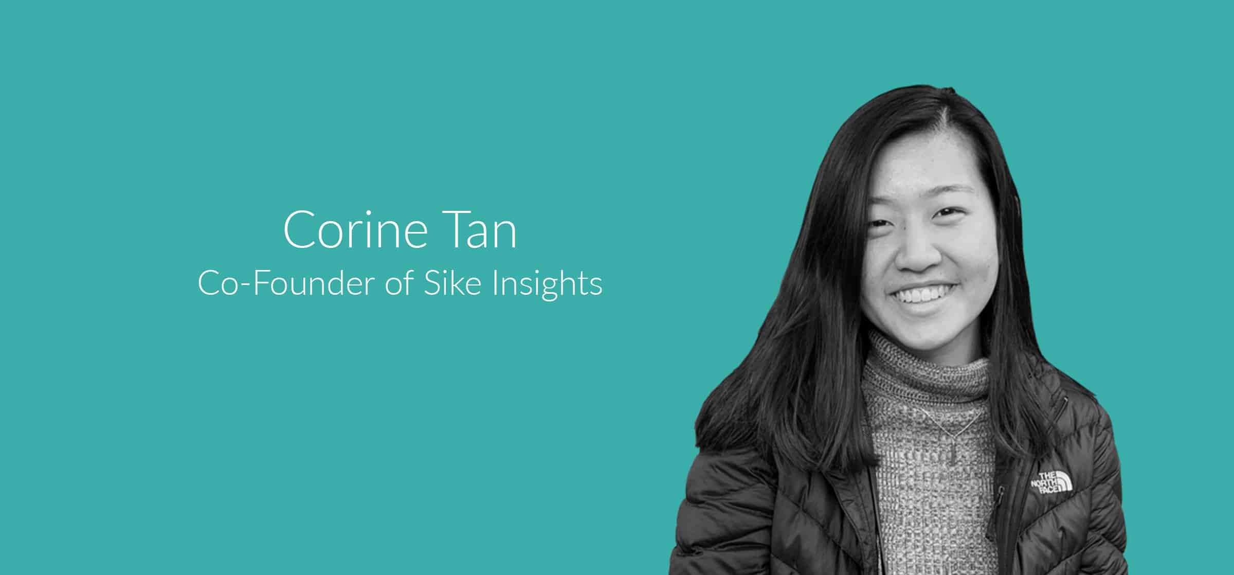 Corine Tan Sike Insights