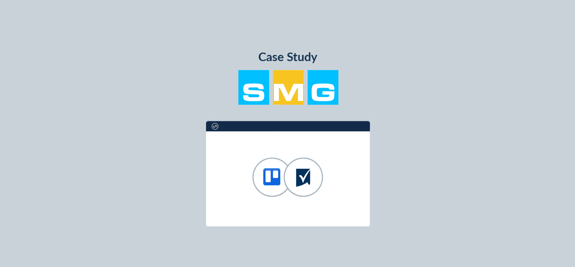 Logos for Trello, Smartsheet, and SMG Bahamas, with the words Case Study written above