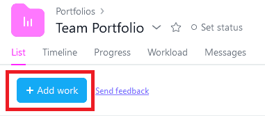The top menu of Asana's portfolios screen, with the +Add work button highlighted.