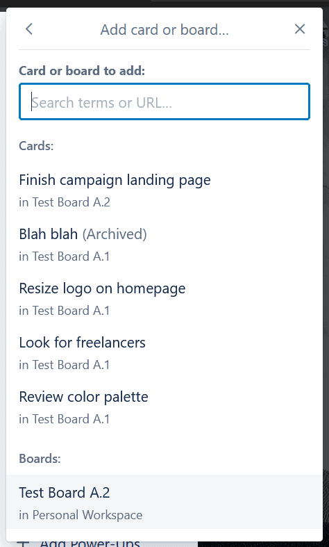 A screenshot of Trello's add card or board menu, a method to link Trello cards.