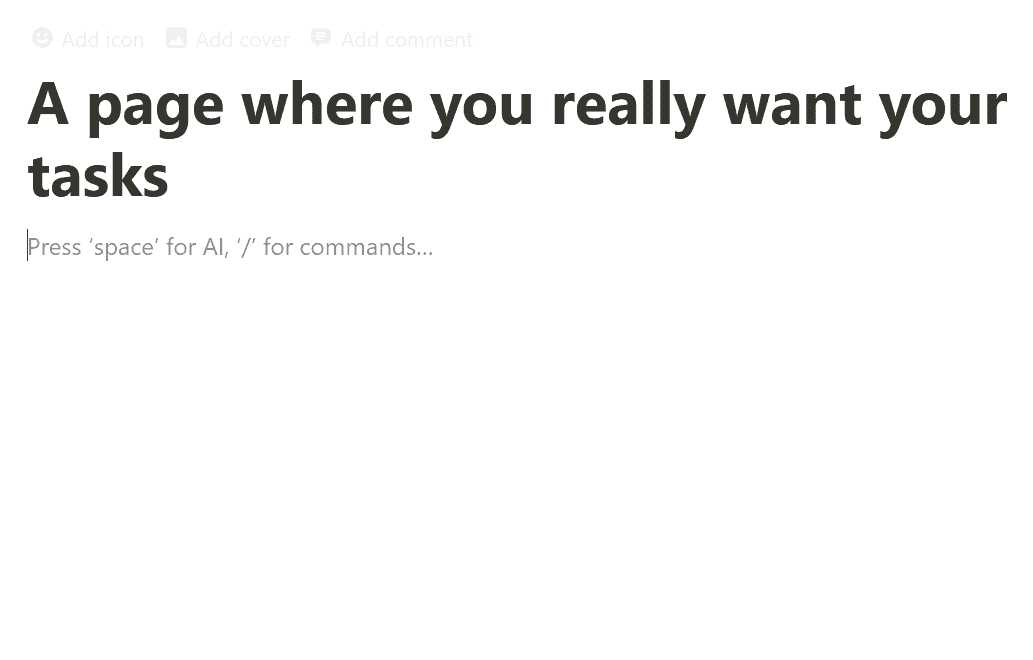 A screenshot of an empty Notion page called A page where you really want your tasks.