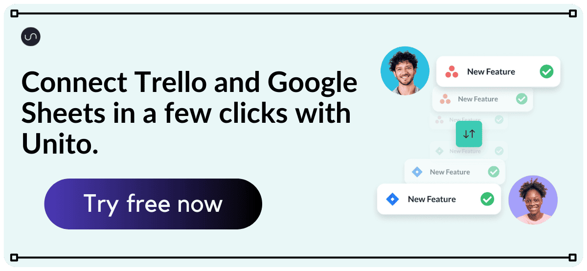 Call-to-action block - connect Trello and Google Sheets in a few clicks with Unito